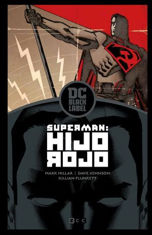 SUPERMAN: HIJO ROJO  EDICIÓN DC BLACK LABEL