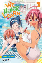WE NEVER LEARN