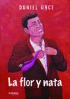 LA FLOR Y NATA