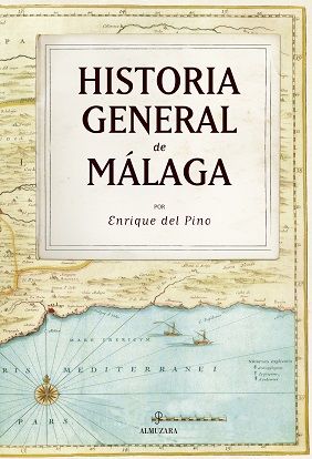 HISTORIA GENERAL DE MÁLAGA (N.E.)