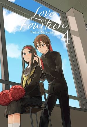 LOVE AT FOURTEEN VOL. 4