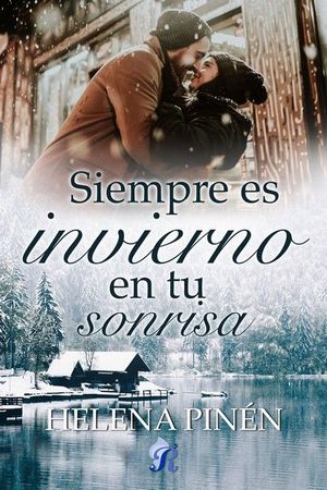 SIEMPRE ES INVIERNO EN TU SONRISA
