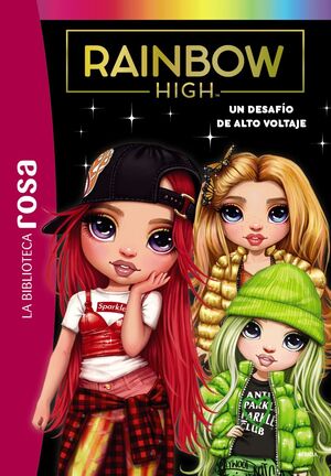 BIBLIOTECA ROSA. RAINBOW HIGH, 4. UN DESAFÍO DE ALTO VOLTAJE