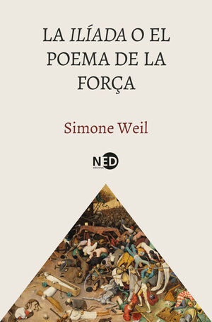 ILÍADA O EL POEMA DE LA FORÇA, LA