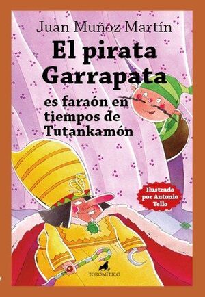 PIRATA GARRAPATA ES FARAÓN EN TIEMPOS DE TUTANKAMÓN, EL