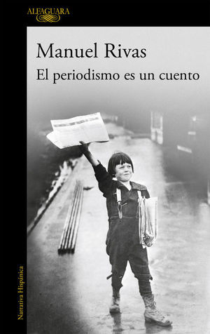 PERIODISMO ES UN CUENTO , EL