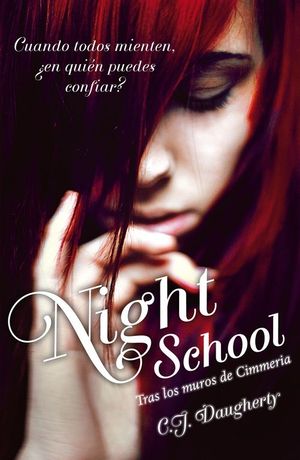 NIGHT SCHOOL. TRAS LOS MUROS DE CIMMERIA