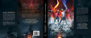 WITCH & WIZARD 3. LA MAGIA DEL FUEGO