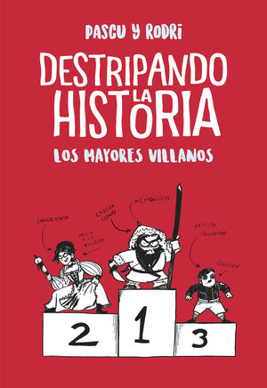 LOS MAYORES VILLANOS (DESTRIPANDO LA HISTORIA 1)