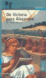 De Victoria Para Alejandro