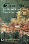 San Manuel Bueno, mártir: Cómo se hace una novela