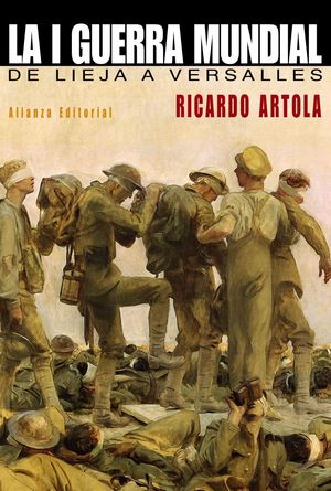 LA I GUERRA MUNDIAL. DE LIEJA A VERSALLES