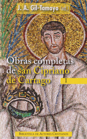 TESTIMONIOS A QUIRINO ; A DONATO ; LA UNIDAD DE LA IGLESIA CATÓLICA ; LA ORACIÓN
