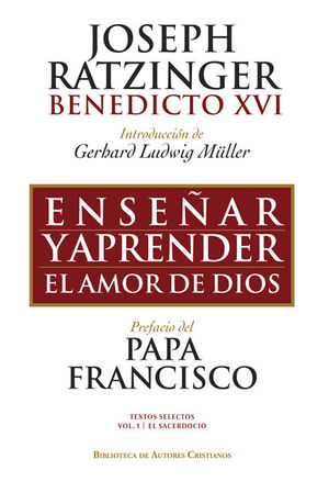 ENSEÑAR Y APRENDER EL AMOR DE DIOS. TEXTOS SELECTOS I