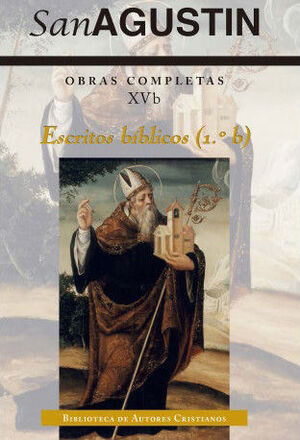 OBRAS COMPLETAS DE SAN AGUSTIN XV-B. ESCRITOS BIBLICOS 1B