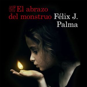 EL ABRAZO DEL MONSTRUO