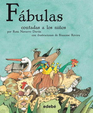 LAS FABULAS CONTADAS A LOS NIÑOS