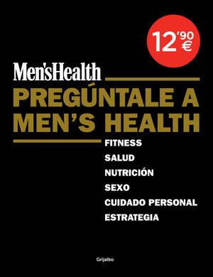 PREGÚNTALE A MEN'S HEALTH