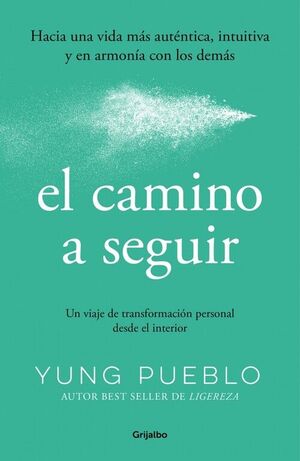 CAMINO A SEGUIR, EL