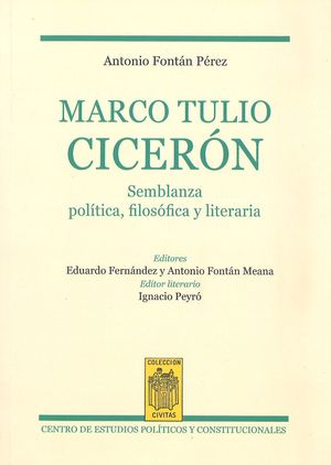 MARCO TULIO CICERÓN. SEMBLANZA POLÍTICA, FILOSÓFICA Y LITERARIA