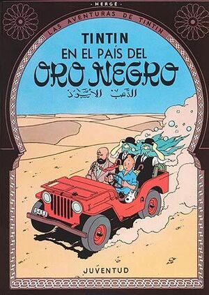 C- TINTÍN EN EL PAIS DEL ORO NEGRO