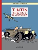 TINTÍN EN EL PAÍS DE LOS SOVIETS (EDICIÓN ESPECIAL A COLOR)
