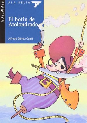 EL BOTIN ATOLONDRADO (PLAN LECTOR)