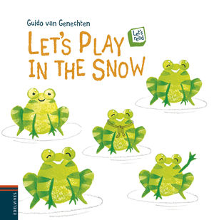 LET'S PLAY IN THE SNOW