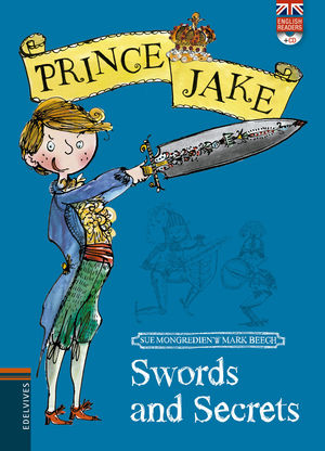 SWORDS AND SECRETS - PRINCE JAKE (ENGLISH READERS + CD)
