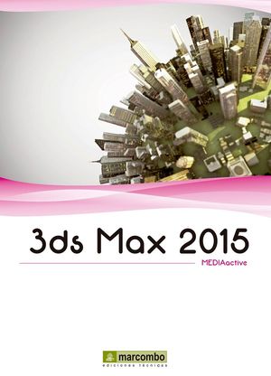 GRAN LIBRO DE 3DS MAX 2015+CD