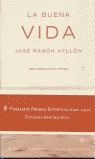 La buena vida