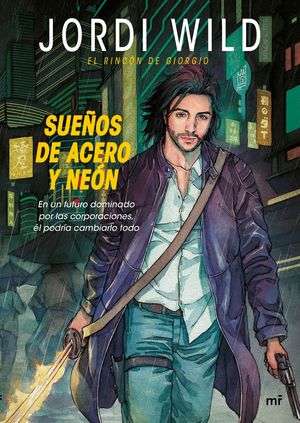SUEÑOS DE ACERO Y NEÓN. EL RINCÓN DE GIORGIO