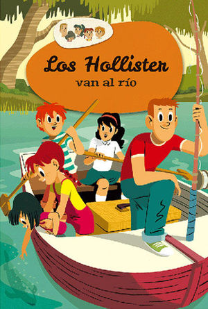 LOS HOLLISTER VAN AL RÍO (LOS HOLLISTER, 2)