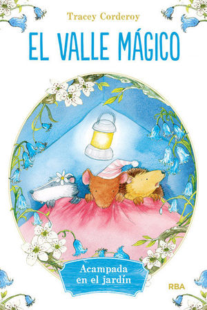 EL VALLE MÁGICO 2. ACAMPADA EN EL JARDÍN