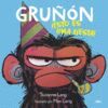 GRUÑON 2. ¡ESTO ES UNA FIESTA!
