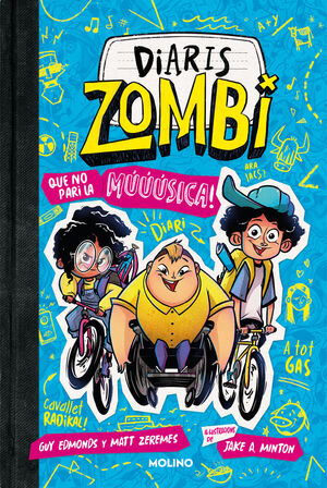 QUE NO PARI LA MÚÚÚSICA! (DIARIS ZOMBI 2)