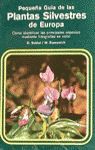PEQUEÑA GUÍA DE LAS PLANTAS SILVESTRES DE EUROPA /1