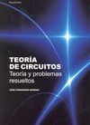 TEORIA DE CIRCUITOS TEORIA Y PROBLEMAS RESUELTOS