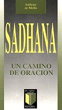 004 - SADHANA. UN CAMINO DE ORACIÓN