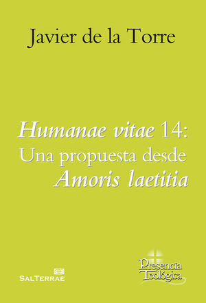 HUMANAE VITAE 14: UNA PROPUESTA DESDE AMORIS LAETITIA
