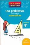 100 PROBLEMAS PARA REPASAR MATEMÁTICAS 4º Primaria (con solucionario)