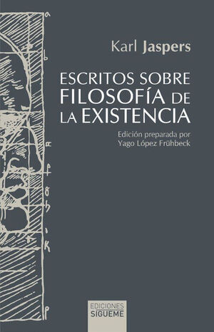 ESCRITOS SOBRE FILOSOFÍA DE LA EXISTENCIA