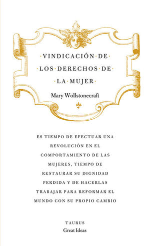 VINDICACION DE LOS DERECHOS DE LA MUJER (TAURUS GREAT IDEAS)