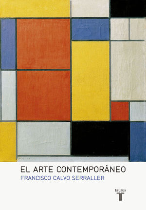 EL ARTE CONTEMPORÁNEO. (EDICIÓN 2014)