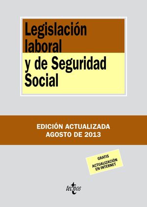 LEG. LABORAL Y DE SEGURIDAD SOCIAL AGOSTO 2013