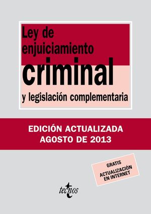 LEY DE ENJUICIAMIENTO CRIMINAL AGOSTO 2013