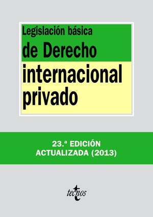 LEG. BÁSICA DE DERECHO INTERNACIONAL PRIVADO 2013