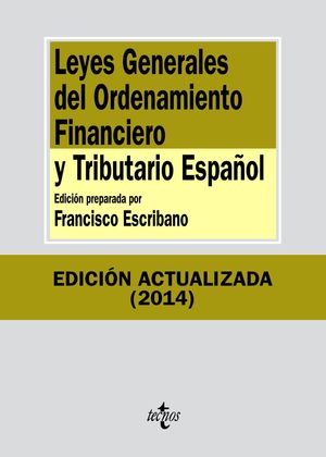 LEYES GENERALES DEL ORDENAMIENTO FINANCIERO Y TRIBUTARIO ESPAÑOL