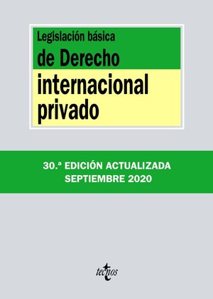 LEGISLACIÓN BÁSICA DE DERECHO INTERNACIONAL PRIVADO