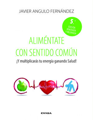 ALIMÉNTATE CON SENTIDO COMÚN 5ª EDICIÓN